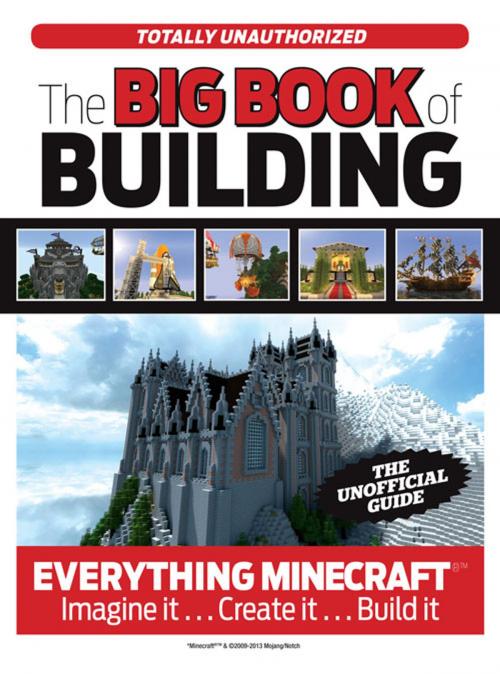 Cover of the book The Big Book of Building by Triumph Books, Triumph Books