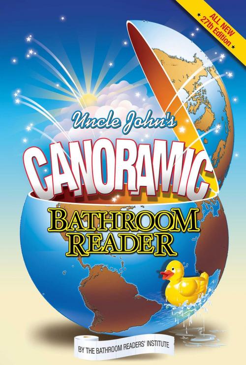 Cover of the book Uncle John's Canoramic Bathroom Reader by Bathroom Readers' Institute, Portable Press