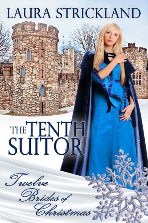 Cover of the book The Tenth Suitor by Laura  Strickland, The Wild Rose Press, Inc.