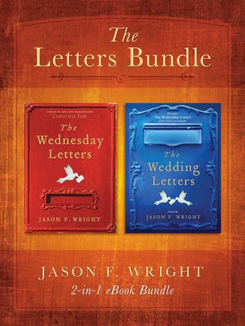 Cover of the book Wednesday Letters and Wedding Letters 2-in-1 eBook Bundle by Jason F. Wright, Deseret Book Company