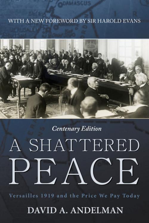 Cover of the book A Shattered Peace by David A. Andelman, Turner Publishing Company