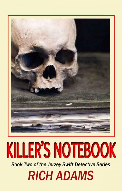 Cover of the book Killer Notebook by Rich Adams, Second Wind Publishing, LLC