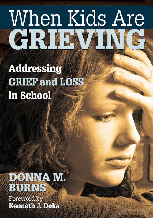 Cover of the book When Kids Are Grieving by Donna M. Burns, Skyhorse