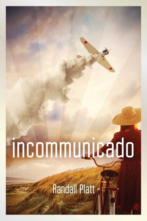 Cover of the book Incommunicado by Randall Platt, Sky Pony