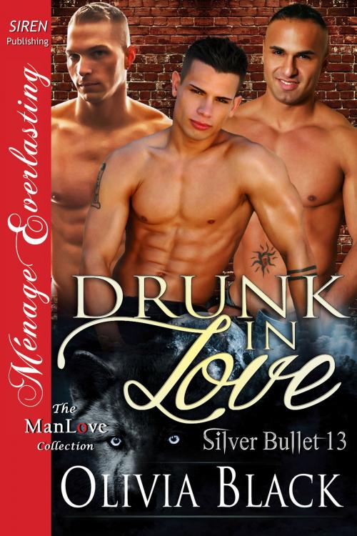 Cover of the book Drunk in Love by Olivia Black, Siren-BookStrand