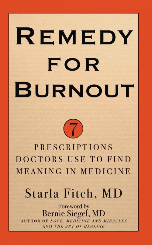 Cover of the book Remedy for Burnout by Starla Fitch, MD, Langdon Street Press