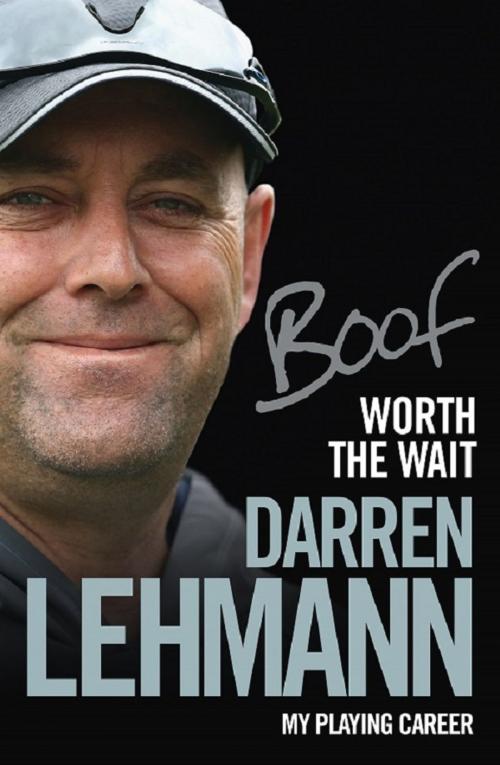 Cover of the book Worth the Wait by Lehmann, Darren, Hardie Grant Books
