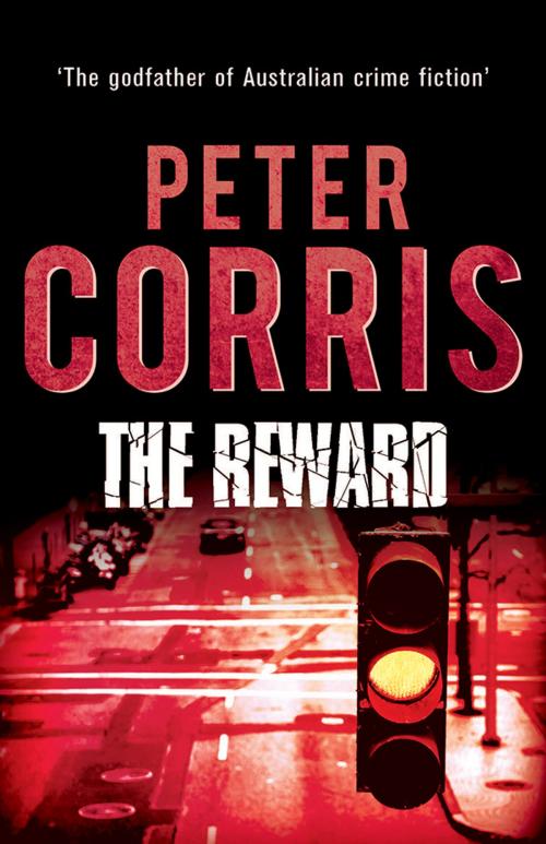 Cover of the book The Reward by Peter Corris, Allen & Unwin