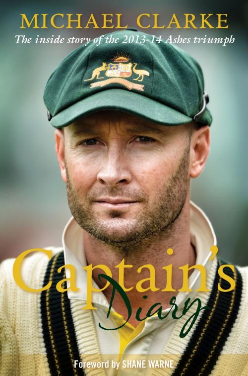 Cover of the book Captain's Diary by Michael Clarke, Pan Macmillan Australia