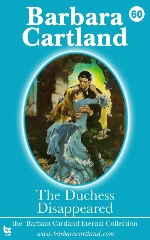 Cover of the book The Duchess Disappeared by Barbara Cartland, Barbara Cartland