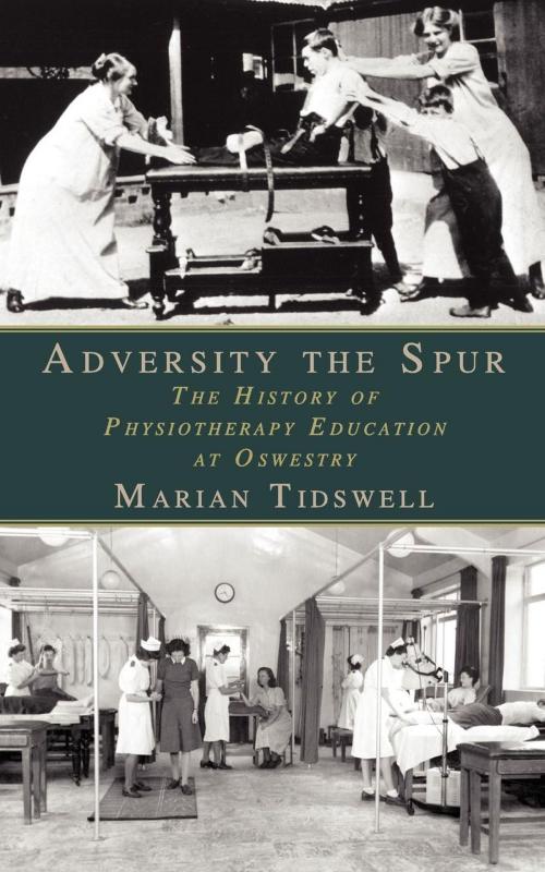 Cover of the book Adversity the Spur by Marian Tidswell, G2 Rights Ltd