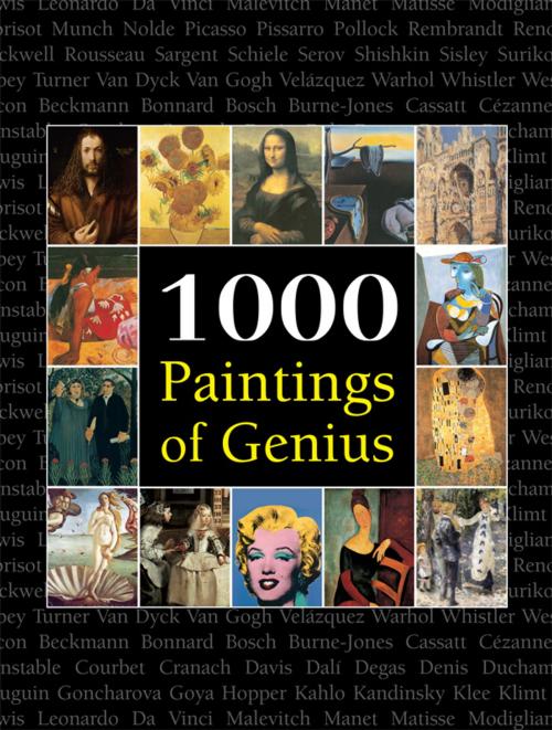 Cover of the book 1000 Paintings of Genius by Victoria Charles, Joseph Manca, Megan McShane, Parkstone International