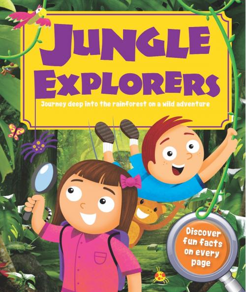 Cover of the book Jungle Explorers by Igloo Books Ltd, Igloo Books Ltd