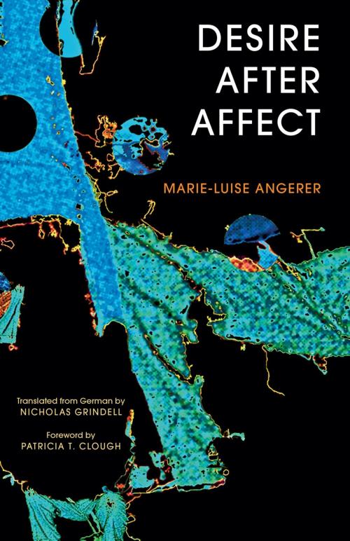 Cover of the book Desire After Affect by Marie-Luise Angerer, Rowman & Littlefield International