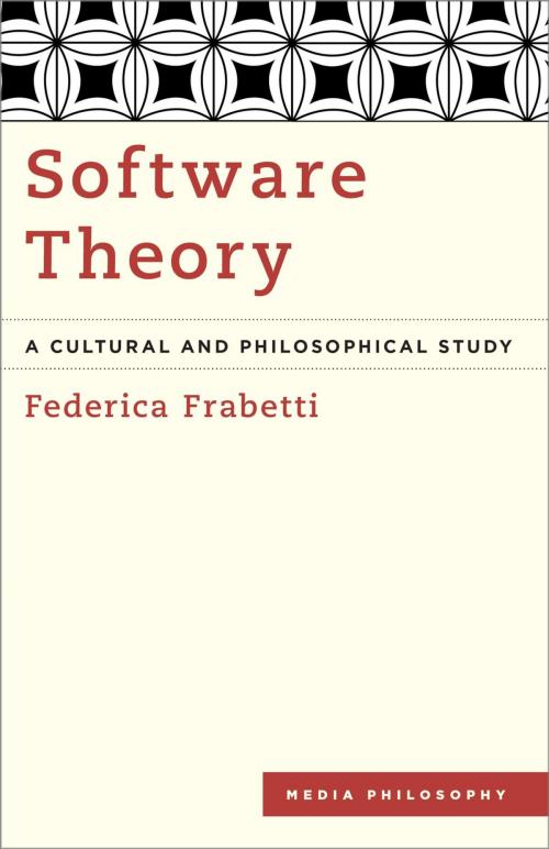 Cover of the book Software Theory by Federica Frabetti, Rowman & Littlefield International