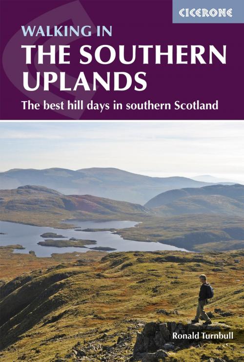 Cover of the book Walking in the Southern Uplands by Ronald Turnbull, Cicerone Press