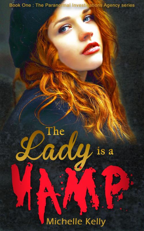 Cover of the book The Lady Is A Vamp by Michelle Kelly, Xcite Books