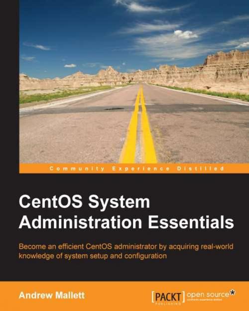 Cover of the book CentOS System Administration Essentials by Andrew Mallett, Packt Publishing