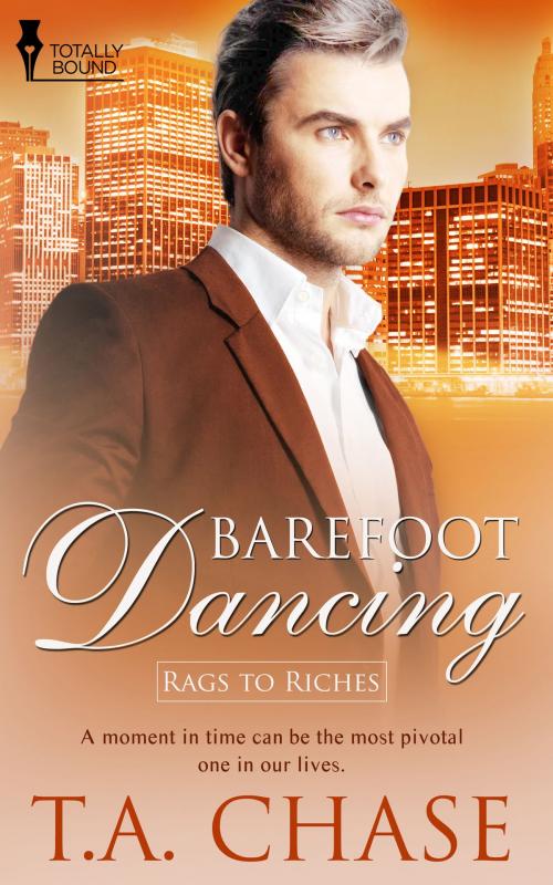 Cover of the book Barefoot Dancing by T.A. Chase, Totally Entwined Group Ltd