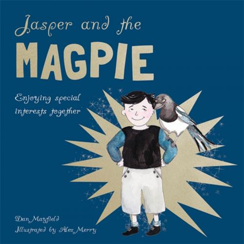 Cover of the book Jasper and the Magpie by Dan Mayfield, Jessica Kingsley Publishers