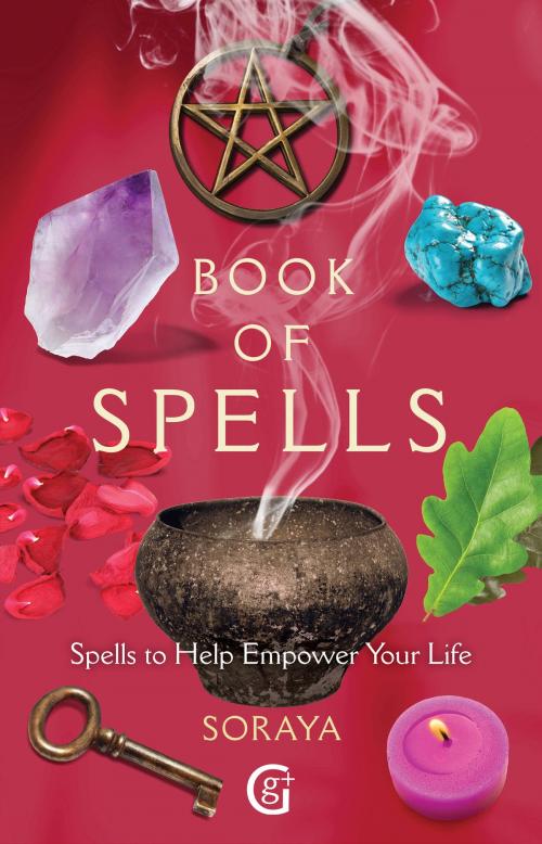 Cover of the book Soraya's Book of Spells by Soraya, Waverley Books