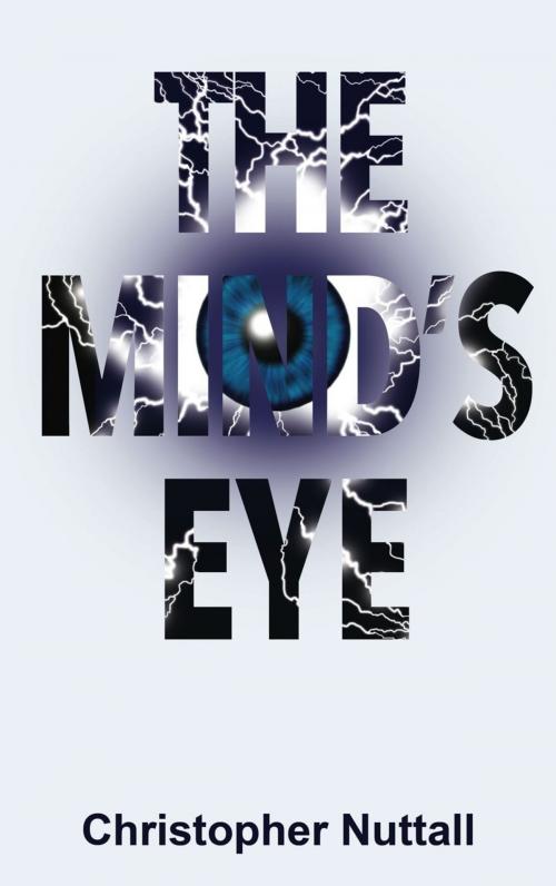 Cover of the book The Mind's Eye by Christopher Nuttall, Elsewhen Press