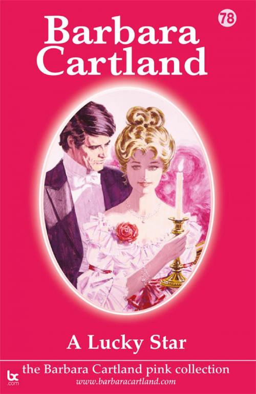 Cover of the book A Lucky Star by Barbara Cartland, Barbara Cartland