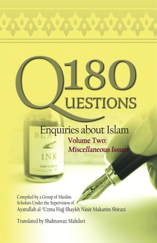 Cover of the book 180 Questions- Enquires about Islam: Volume 2 by Nasir Makarim Shirazi, The World Federation of KSIMC
