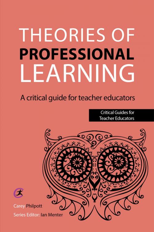 Cover of the book Theories of Professional Learning by Carey Philpott, Ian Menter, Critical Publishing