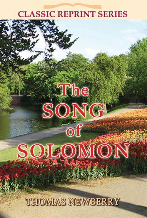 Cover of the book The Song of Solomon by Thomas Newberry, John Ritchie