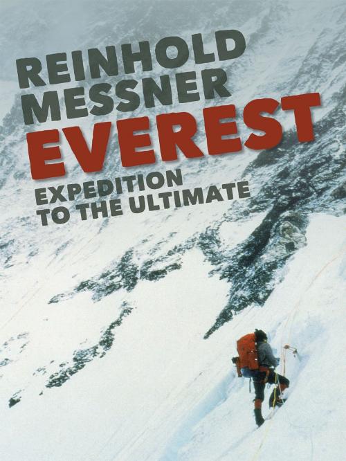 Cover of the book Everest by Reinhold Messner, Vertebrate Publishing