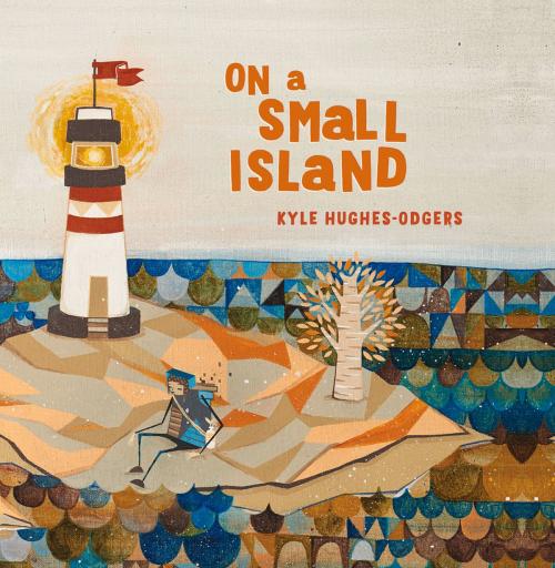 Cover of the book On a Small Island by Kyle Hughes-Odgers, Fremantle Press