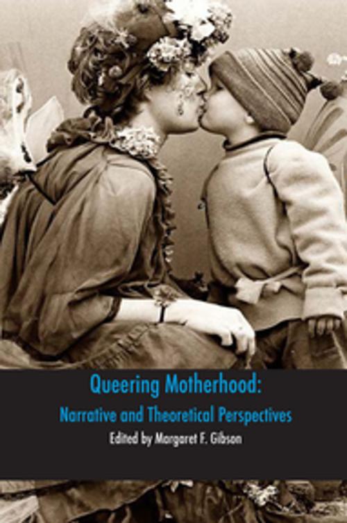 Cover of the book Queering Motherhood by , Demeter Press