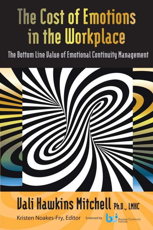 Cover of the book The Cost of Emotions in the Workplace by Vali Hawkins Mitchell, Rothstein Publishing