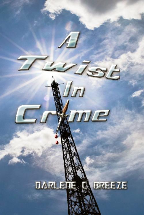 Cover of the book A Twist In Crime by Darlien C Breeze, Ink & Quill Publishers