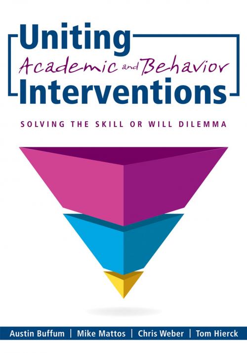 Cover of the book Uniting Academic and Behavior Interventions by Austin Buffum, Mike Mattos, Solution Tree Press