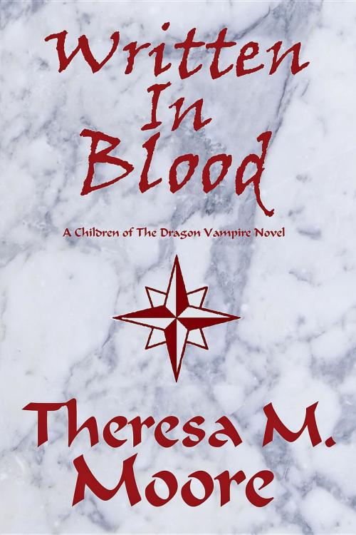 Cover of the book Written In Blood by Theresa M. Moore, Antellus