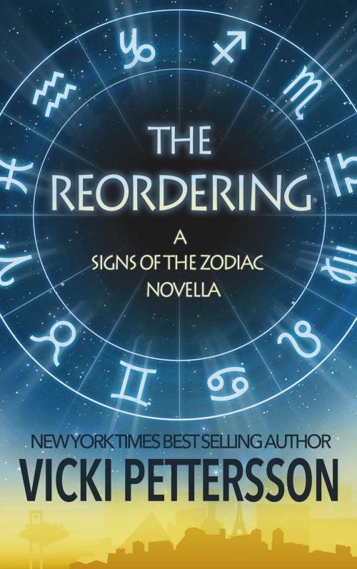 Cover of the book THE REORDERING by Vicki Pettersson, Alistern Press, LLC