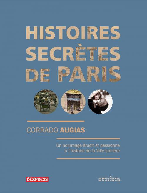 Cover of the book Histoires secrètes de Paris by Corrado AUGIAS, Place des éditeurs