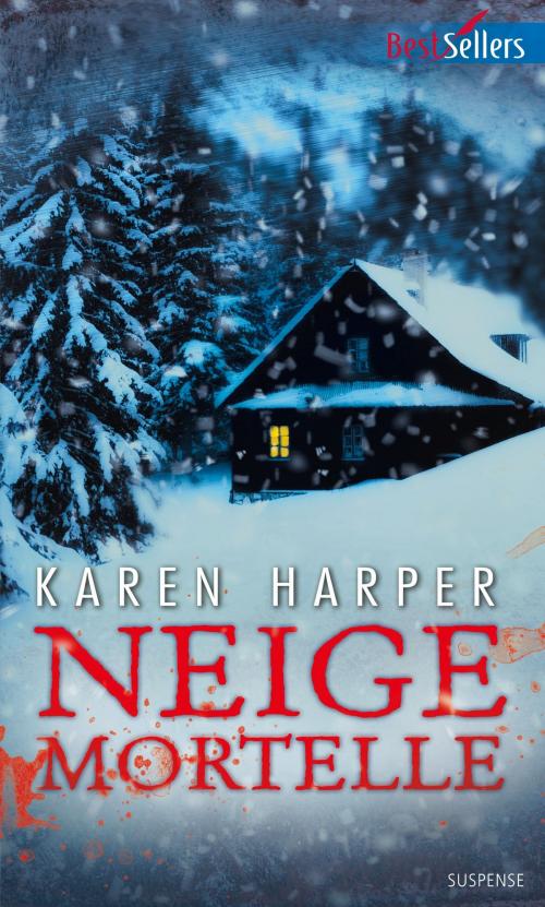 Cover of the book Neige mortelle by Karen Harper, Harlequin