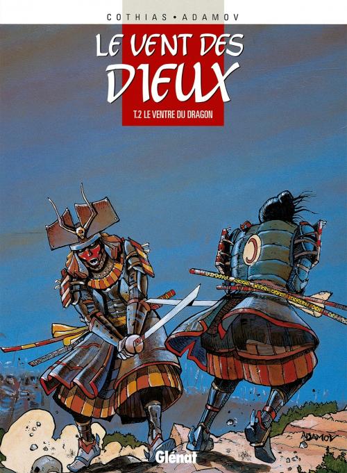 Cover of the book Le Vent des dieux - Tome 02 by Patrick Cothias, Philippe Adamov, Glénat BD