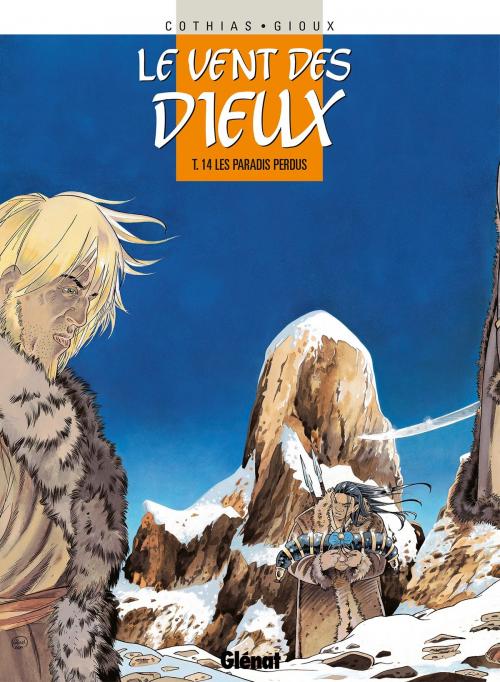 Cover of the book Le Vent des dieux - Tome 14 by Patrick Cothias, Thierry Gioux, Glénat BD