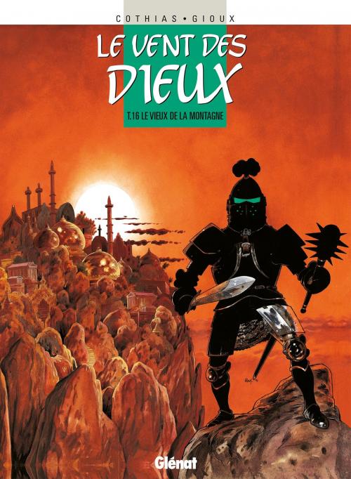 Cover of the book Le Vent des dieux - Tome 16 by Patrick Cothias, Thierry Gioux, Glénat BD
