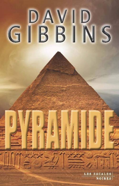Cover of the book Pyramide by David GIBBINS, edi8