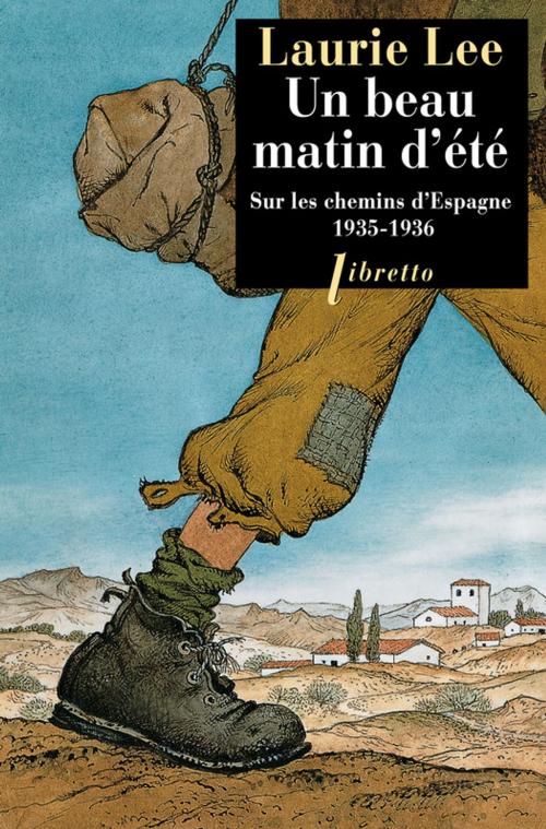 Cover of the book Un Beau Matin d'été by Laurie Lee, Libretto
