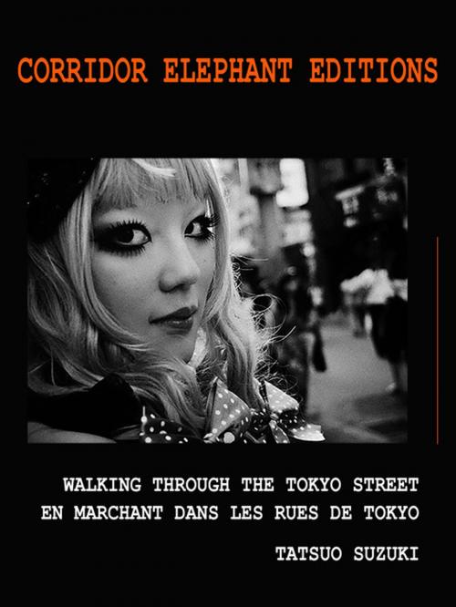 Cover of the book En marchant dans les rues de Tokyo by Tatsuo Suzuki, Corridor Elephant