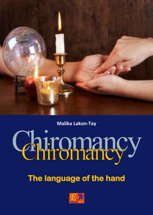 Cover of the book Chiromancy by Malika Lakon-Tai, Edizioni R.E.I.