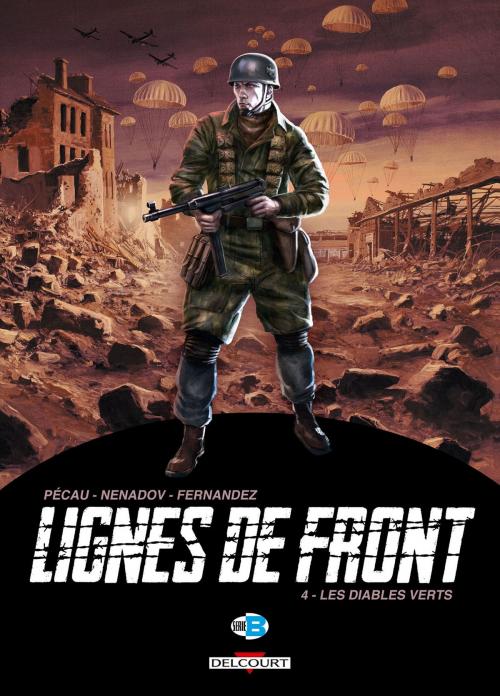 Cover of the book Lignes de Front T04 by Jean-Pierre Pécau, Dejan Nenadov, Delcourt