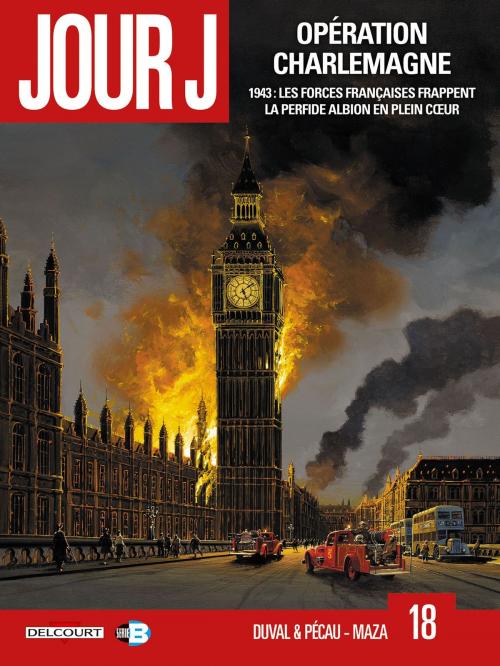 Cover of the book Jour J T18 by Fred Duval, Jean-Pierre Pécau, Maza, Delcourt