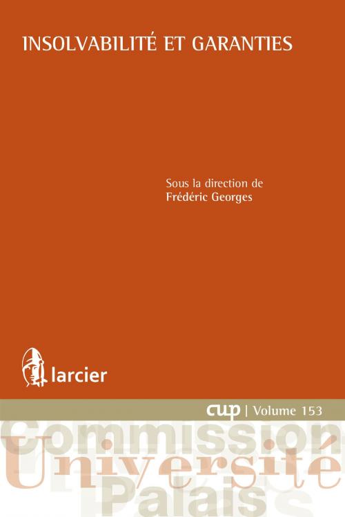 Cover of the book Insolvabilité et garanties by , Éditions Larcier